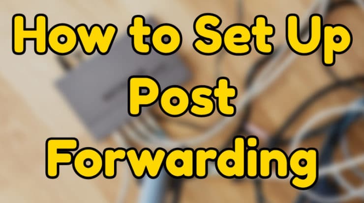 How to Set Up Post Forwarding