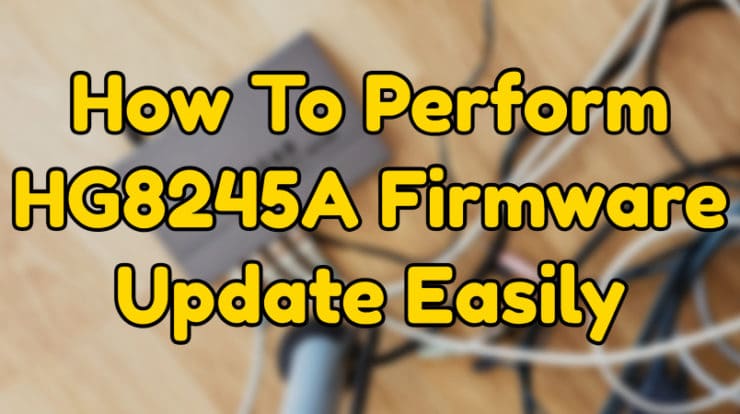 hg8245a firmware update