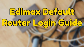 Edimax Default Router Login Guide